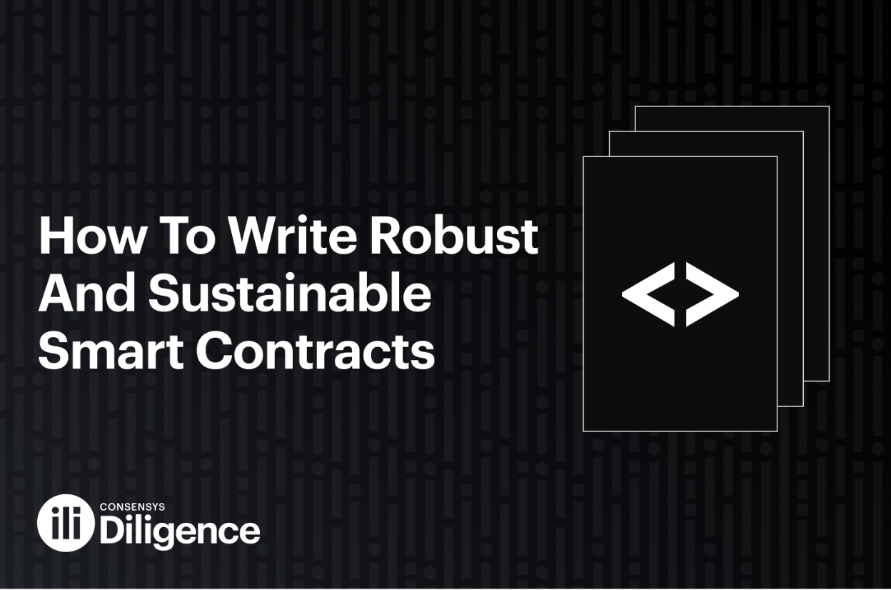 How To Write Robust And Sustainable Smart Contracts